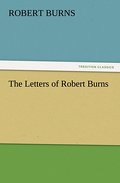 The Letters of Robert Burns