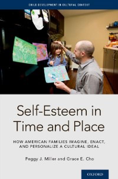 Self-Esteem  in Time and Place