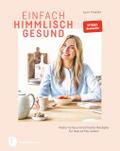 Einfach himmlisch gesund