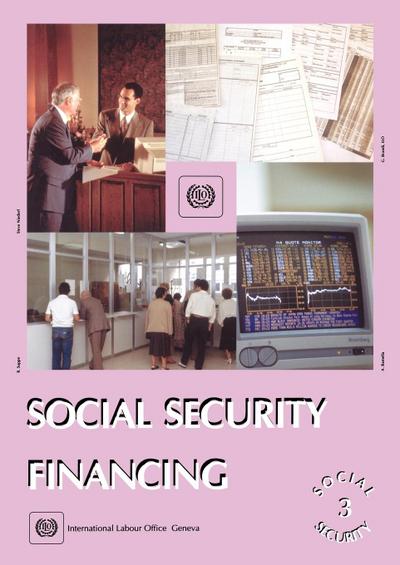 Social security financing (Social Security Vol. III)