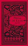 Prosa de Luxe - Anno 2013