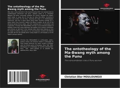 The ontotheology of the Ma-Bwang myth among the Punu