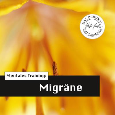 Mentales Training: Migräne
