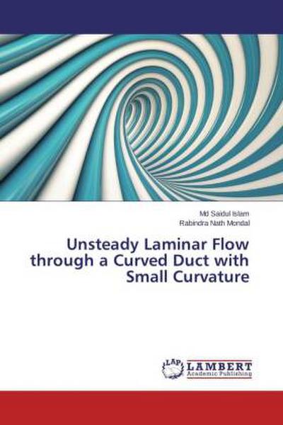 Unsteady Laminar Flow through a Curved Duct with Small Curvature