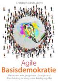 Agile Basisdemokratie