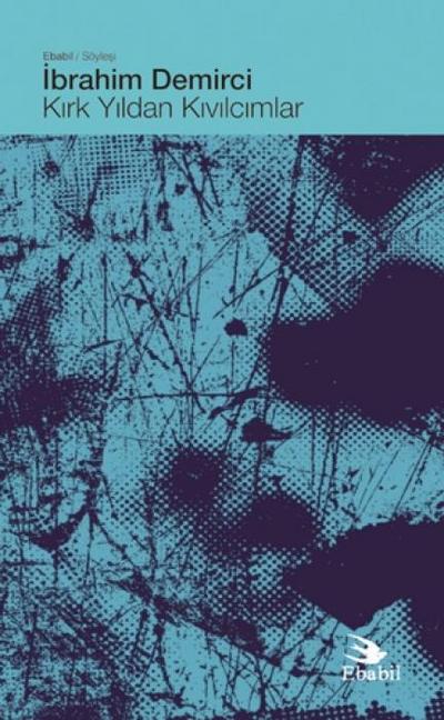 Kirk Yildan Kivilcimlar Söylesi