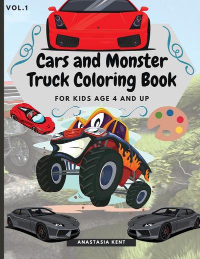 Cars and Monster Truck Coloring Book For kids age 4 and Up