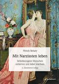 Mit Narzissten leben von Wendy Behary | Taschenbuch
