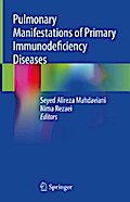 Pulmonary Manifestations of Primary Immunodeficiency Diseases