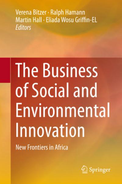 The Business of Social and Environmental Innovation