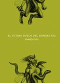 El último duelo del hombre pez