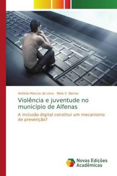 Violência e juventude no município de Alfenas