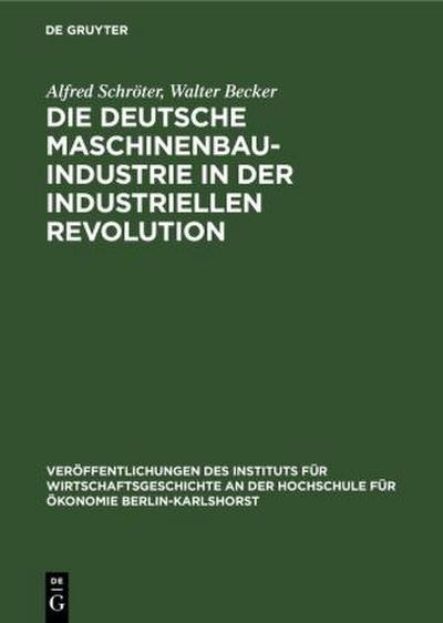 Die deutsche Maschinenbauindustrie in der industriellen Revolution