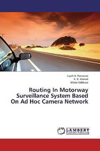 Routing In Motorway Surveillance System Based On Ad Hoc Camera Network
