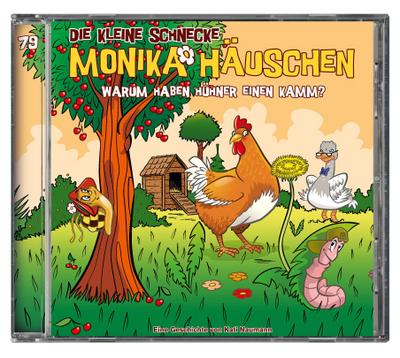 Die Kleine Schnecke Monika Häuschen 79: Warum haben Hühner einen Kamm?