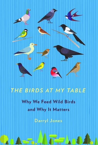 The Birds at My Table