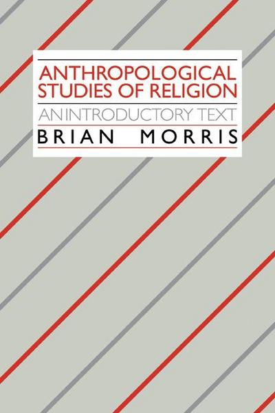 Anthropological Studies of Religion