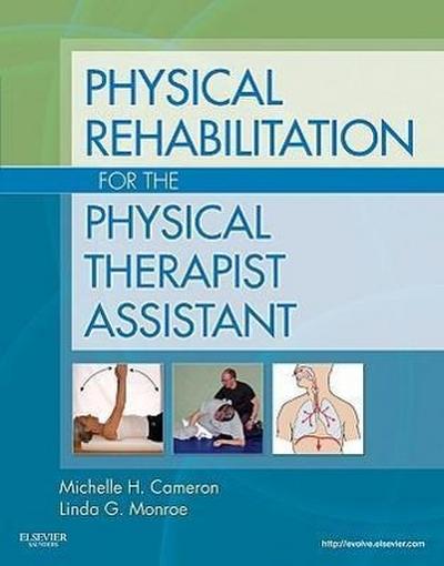 Physical Rehabilitation for the Physical Therapist Assistant