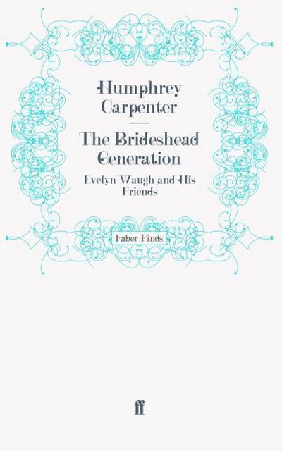 The Brideshead Generation