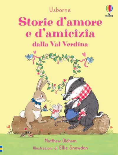 Storie d’amore e d’amicizia dalla Val Verdina