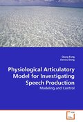 Physiological Articulatory Model for Investigating