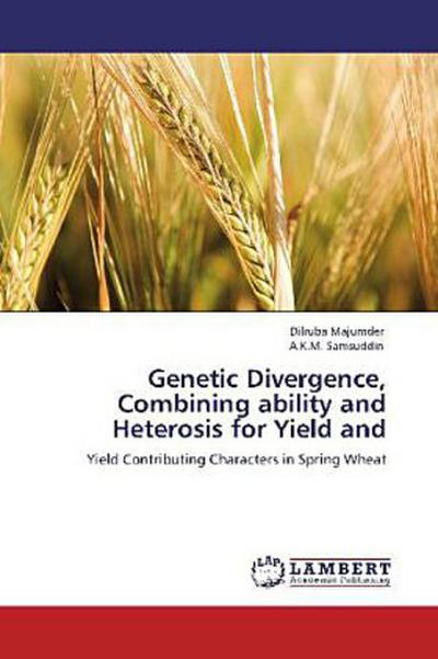 Genetic Divergence, Combining ability and Heterosis for Yield and