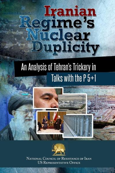 Iranian Regime’s Nuclear Duplicity