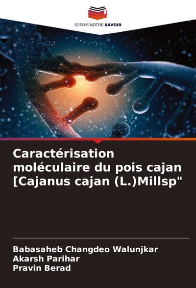 Caractérisation moléculaire du pois cajan [Cajanus cajan (L.)Millsp"