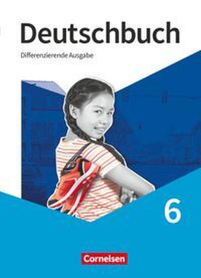Deutschbuch - Sprach- und Lesebuch - Differenzierende Ausgabe 2020 - 6. Schuljahr