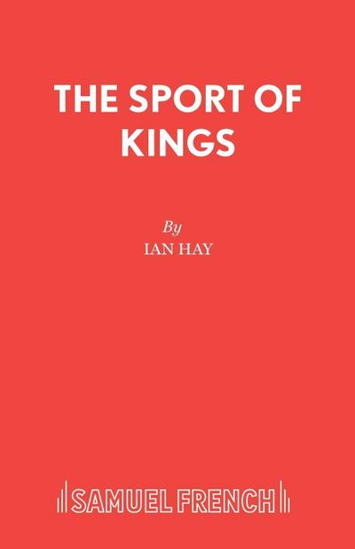 THE SPORT OF KINGS