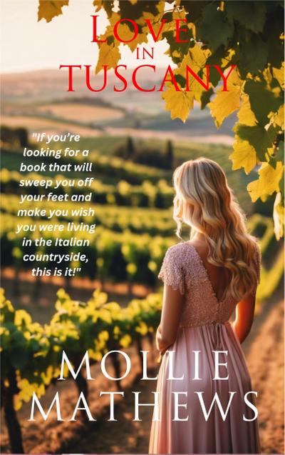 Love in Tuscany (True Love)