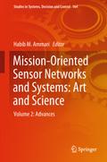 Mission-Oriented Sensor Networks and Systems: Art and Science