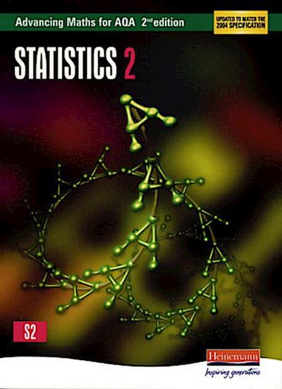 Advancing Maths for Aqa: Statistics 2 2nd Edition (S2)