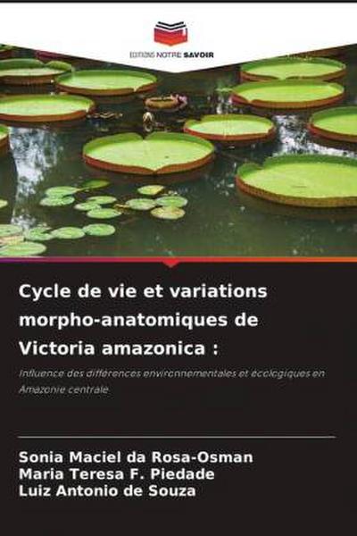 Cycle de vie et variations morpho-anatomiques de Victoria amazonica