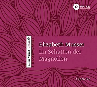 Im Schatten der Magnolien, 1 Audio-CD