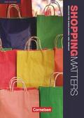 Shopping Matters - Englisch für Einzelhandel und Verkauf - Third Edition - A2-B2
