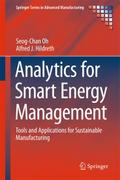 Analytics for Smart Energy Management: Tools and Applications for Sustainable Manufacturing (Springer Series in Advanced Manufacturing)