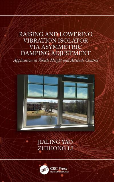 Raising and Lowering Vibration Isolator via Asymmetric Damping Adjustment