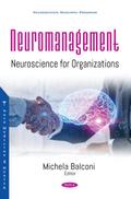 Neuromanagement: Neuroscience for Organizations