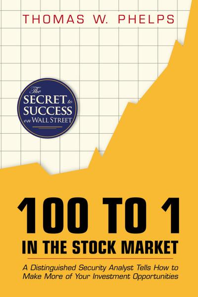 100 to 1 in the Stock Market