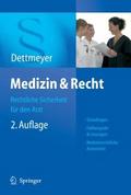 Medizin & Recht von Reinhard B. Dettmeyer | Ebook