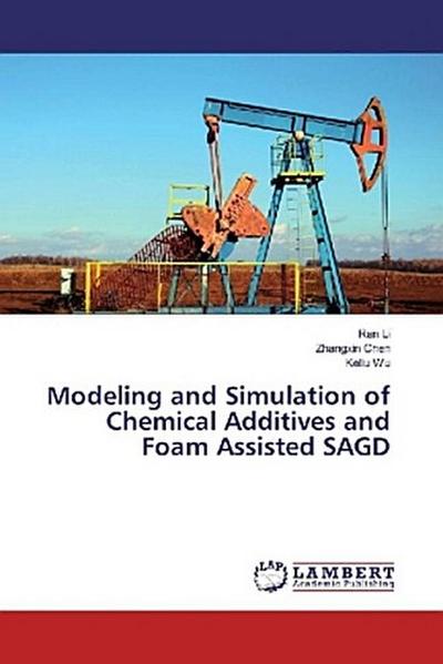 Modeling and Simulation of Chemical Additives and Foam Assisted SAGD