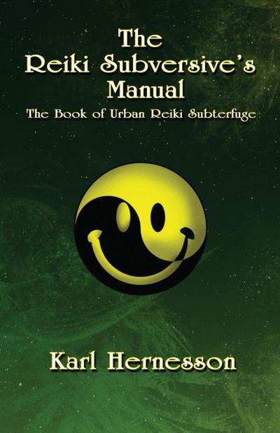 The Reiki Subversive’s Manual