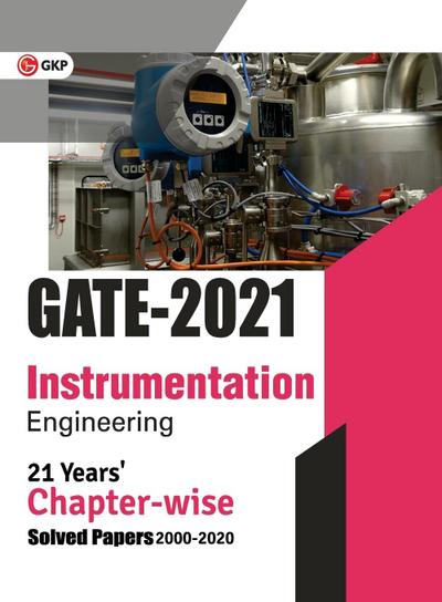 GATE 2021 - 21 Years’ Chapter-wise Solved Papers (2000-2020) - Instrumentation Engineering