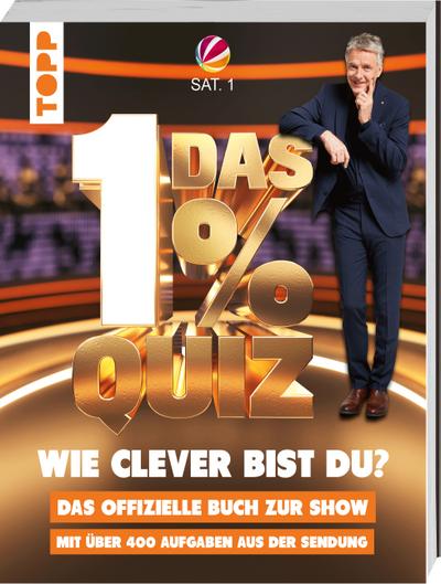 Das 1% Quiz - Wie clever bist du? Das offizielle Buch zur Show