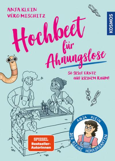 Hochbeet für Ahnungslose