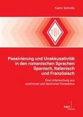 Passivierung und Unakkusativität in den romanische