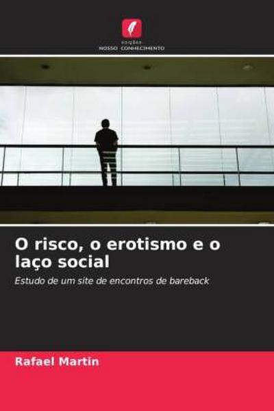 O risco, o erotismo e o laço social