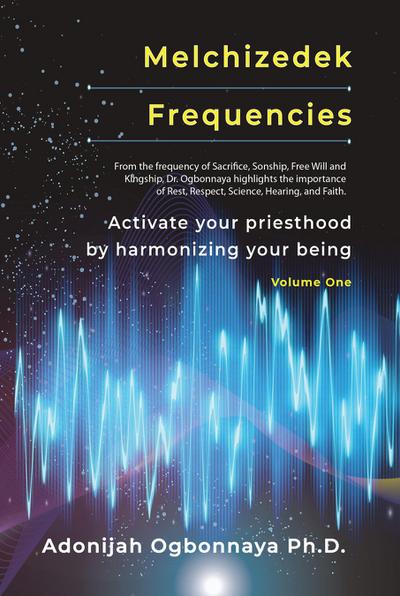Melchizedek Frequencies