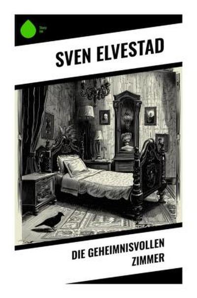 Die geheimnisvollen Zimmer